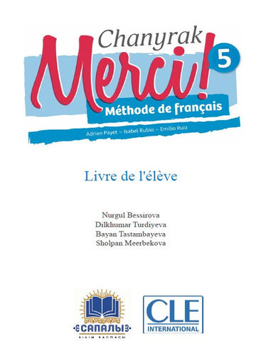 Chanyrak- Merci -5 Méthode de français Livre de l’élève Bessirova N.