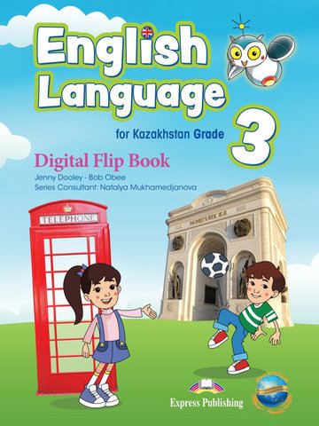 English Language for Kazakhstan, Grade 3. Pupil's Book Dooley J.