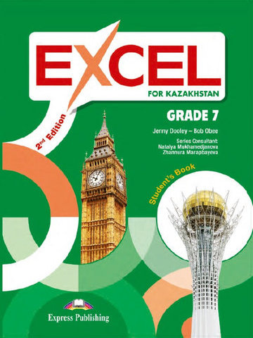 Excel for Kazakhstan Grade 7 Student`s book Dooley J.