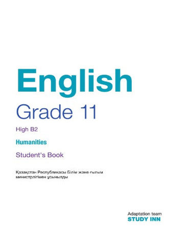 English Grade 11 (Humanities) Student`s Book Bekzhanova G.